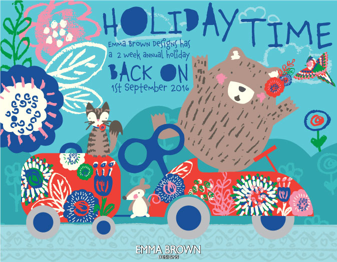 Emma Brown Designs is busy enjoying a 2 week annual holiday; I will respond to your queries and requests as soon as I return, look forward to seeing you then.