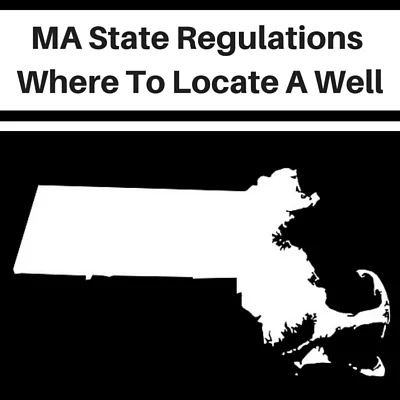 Massachusetts Water Well Regulations