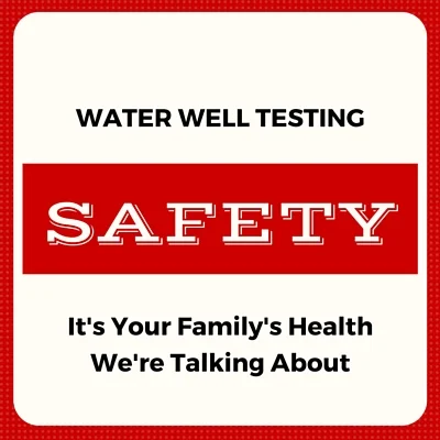 Annual Water Well Testing Reveals Contamination Problems