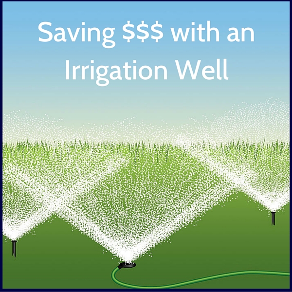 Saving money with an irrigation well