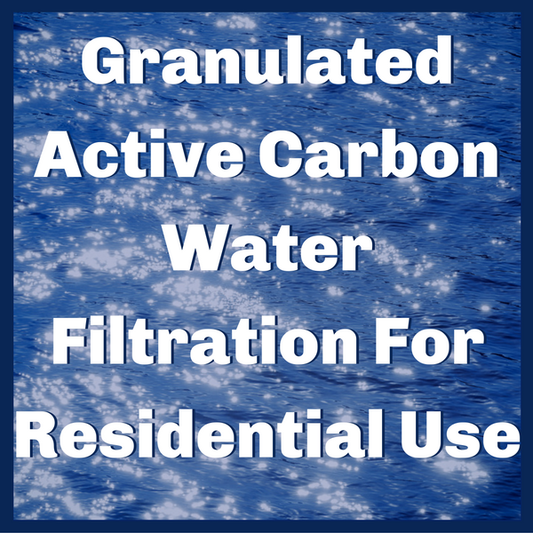 GAC Water Filtration