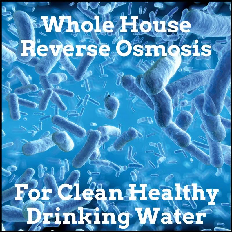Whole House RO Water Treatment
