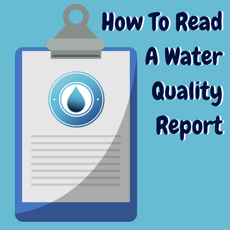 How To Read A Water Quality Report