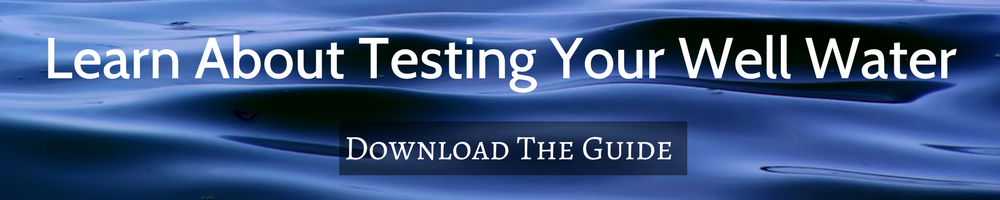 Learn About Testing Your Well Water