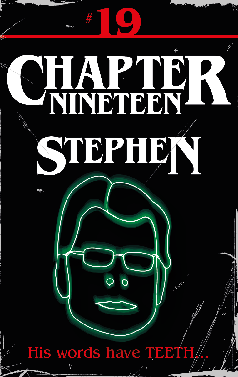 Chapter Nineteen - Stephen front cover.png