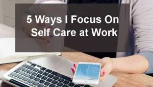 selfcareatwork.jpg