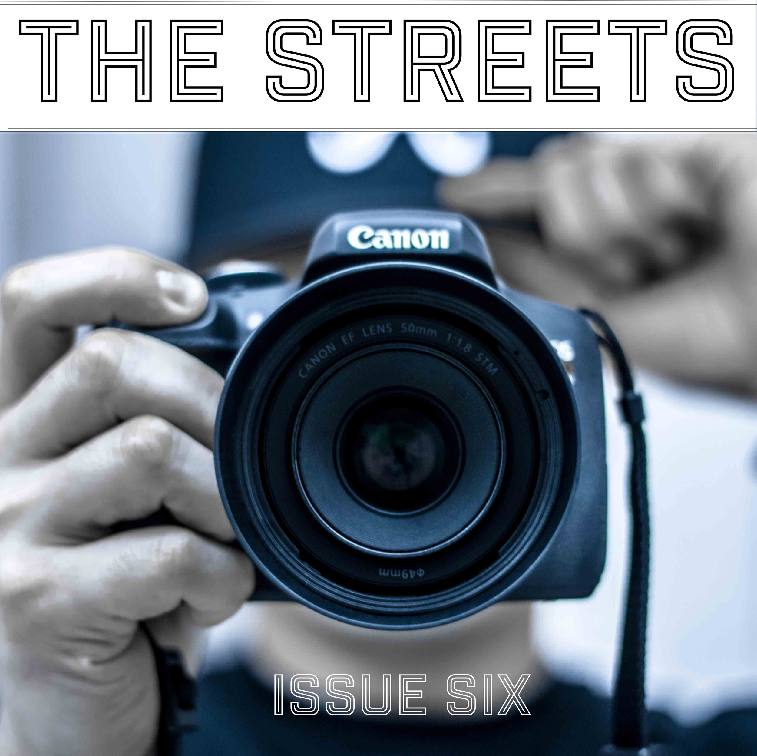 THE STREETS - Issue Six