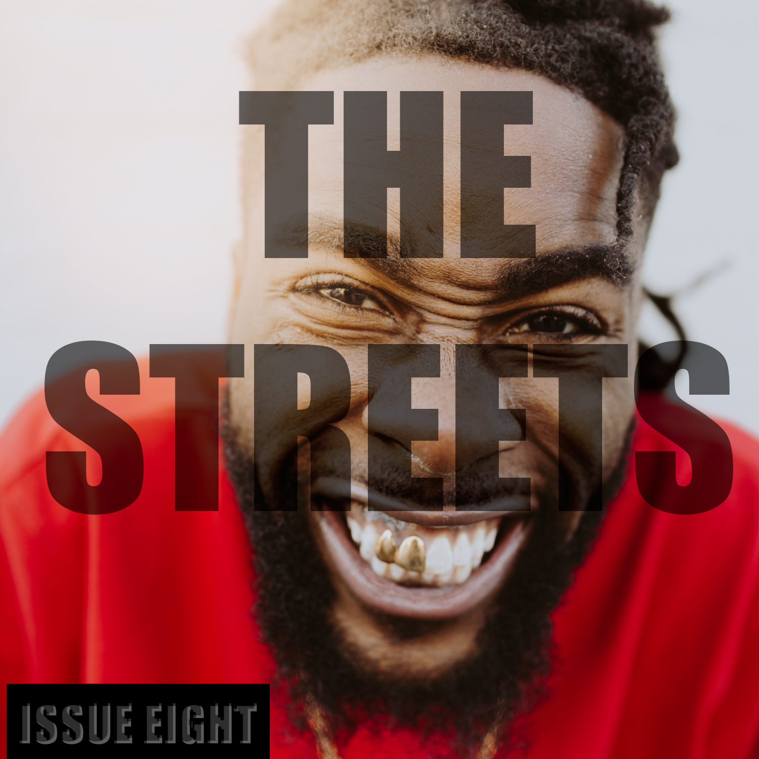 THE STREETS - Issue Eight