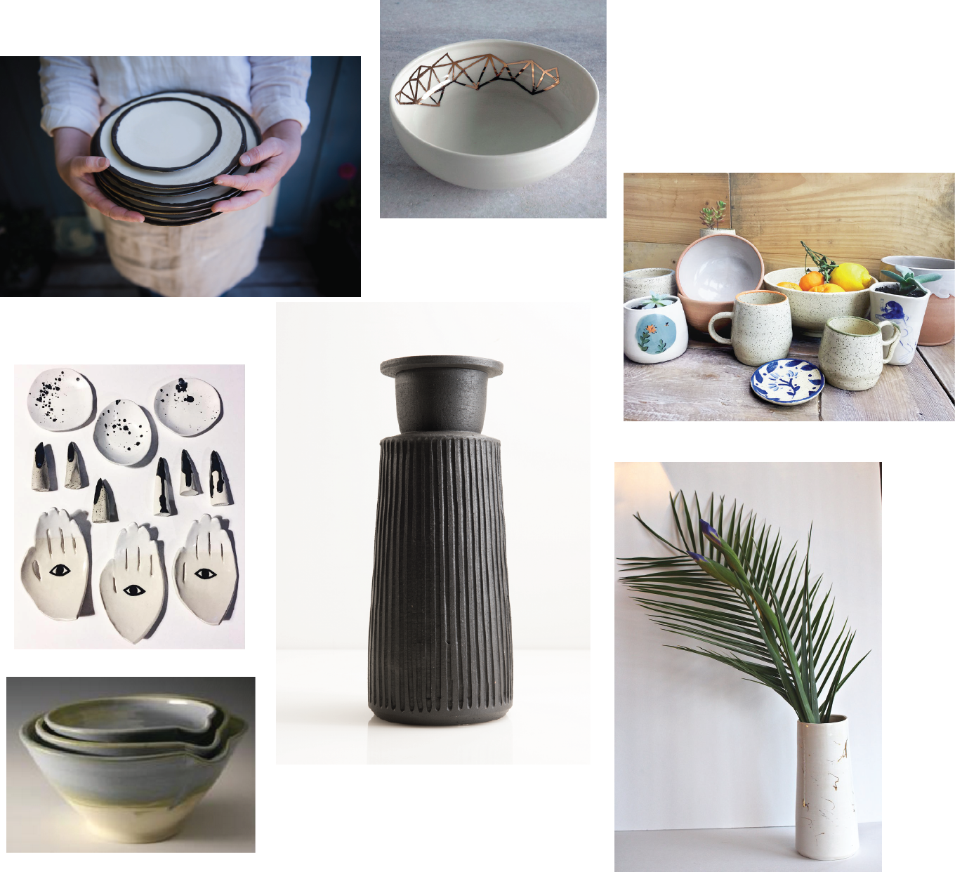 Clockwise L to R: Muddy Marvels, g ceramic & co., Piton Pottery, Three Corners Artisan, Yookyoung Yong, Emily Tolmie, le.lou.ula 
