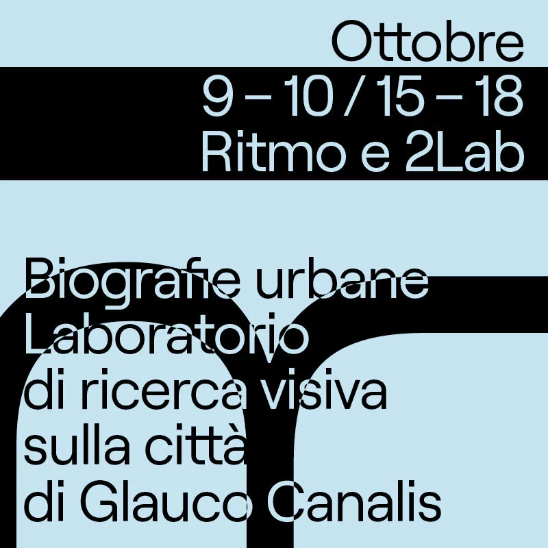 BIOGRAFIE URBANE - LABORATORIO DI RICERCA VISIVA SULLA CITTÀ 