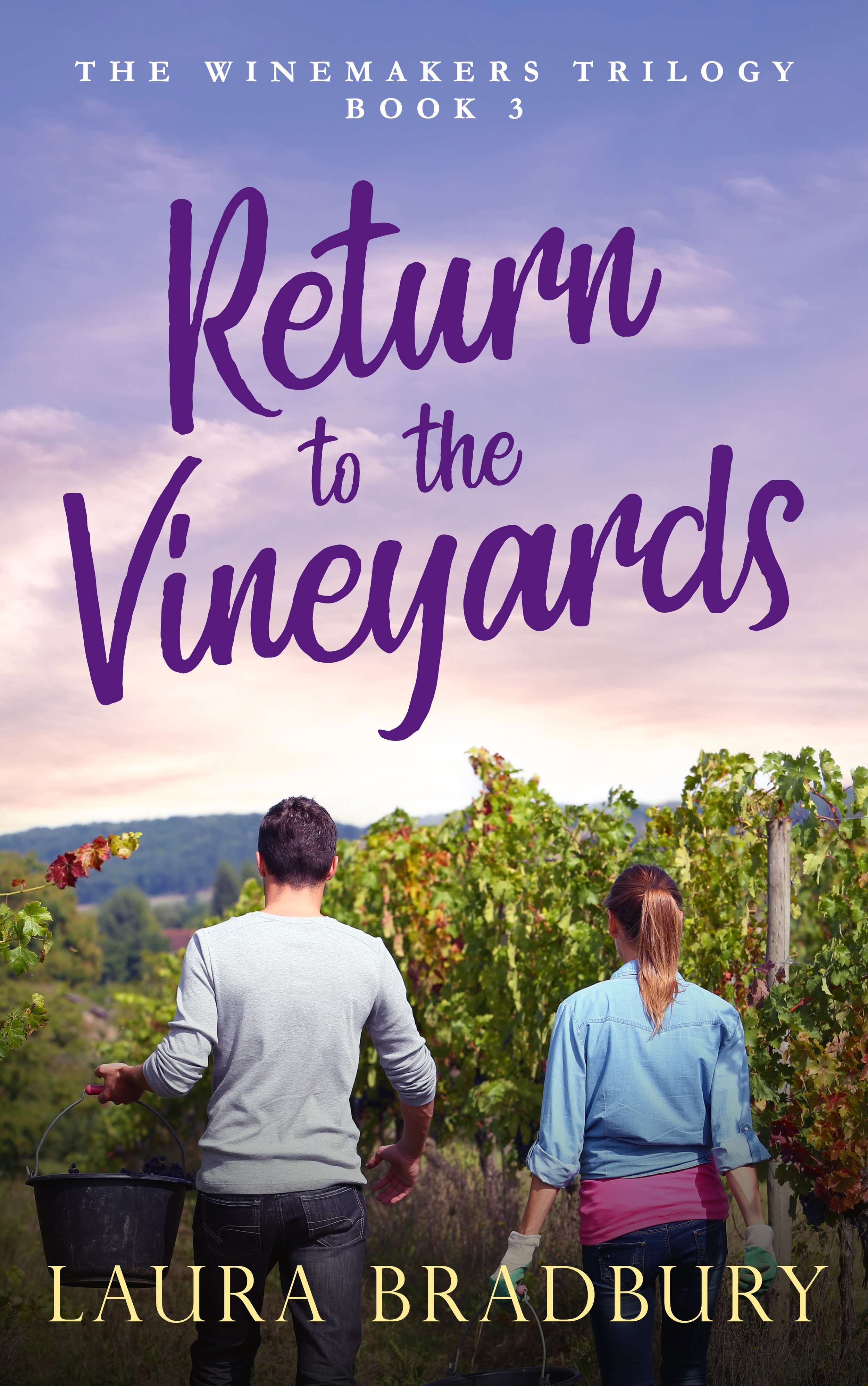 Return to the Vineyards (The Winemakers Trilogy Book 3) 