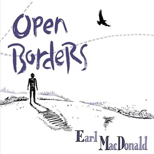 earl-macdonald-open-borders.jpg