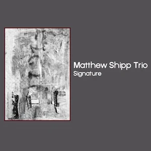matthew-shipp-trio-signature.jpg