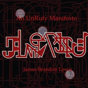 james-brandon-lewis-unruly-manifesto.jpg