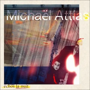 michael-attias-echos-nuit.jpg