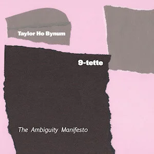 taylor-ho-bynum-ambiguity-manifesto.jpg