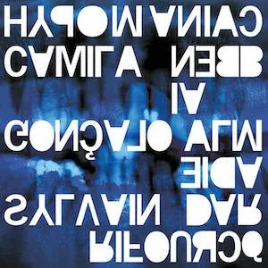 Camila Nebbia / Gonçalo Almeida / Sylvain Darrifourcq - Hypomaniac