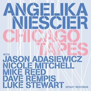 angelika-niescier-chicago-tapes.jpg