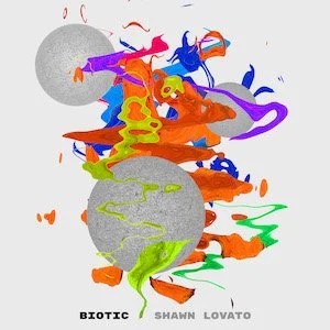 Shawn Lovato - Biotic