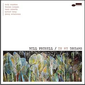 bill-frisell-in-my-dreams.jpg