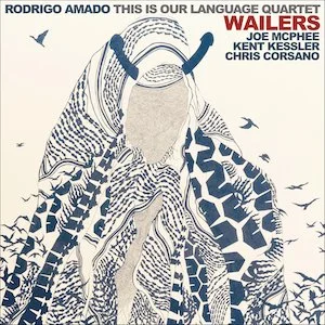 rodrigo-amado-wailers.jpg