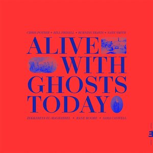 chris-potter-alive-with-ghosts-today.jpg