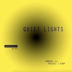 Florian Arbenz feat. Bill Frisell and Greg Osby - Quiet Lights