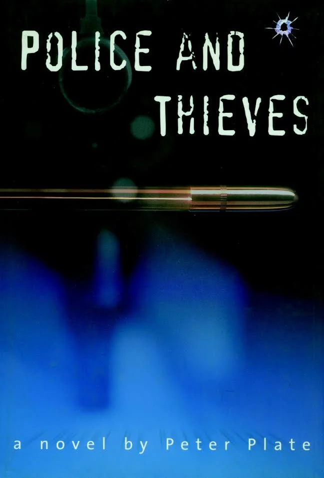 Book Review : Peter Plate - Police and Thieves (2002)
