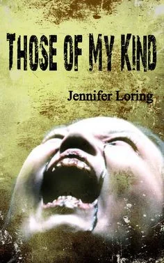 Book Review : Jennifer Loring - Those of My Kind (2015)