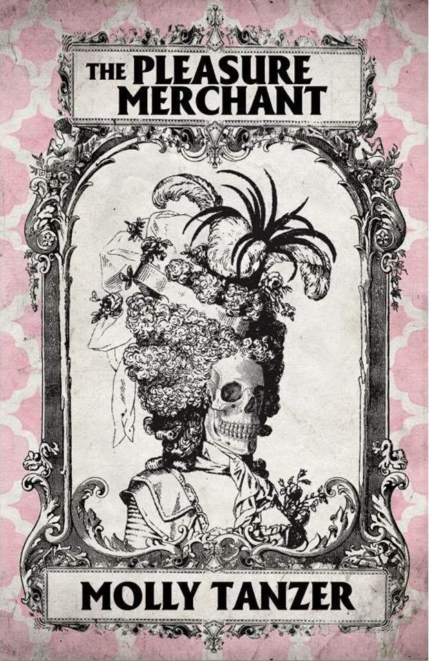 Book Review : Molly Tanzer - The Pleasure Merchant (2015)