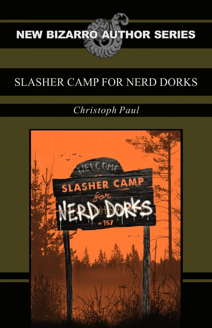 Book Review : Christoph Paul - Slasher Camp for Nerd Dorks (2015)