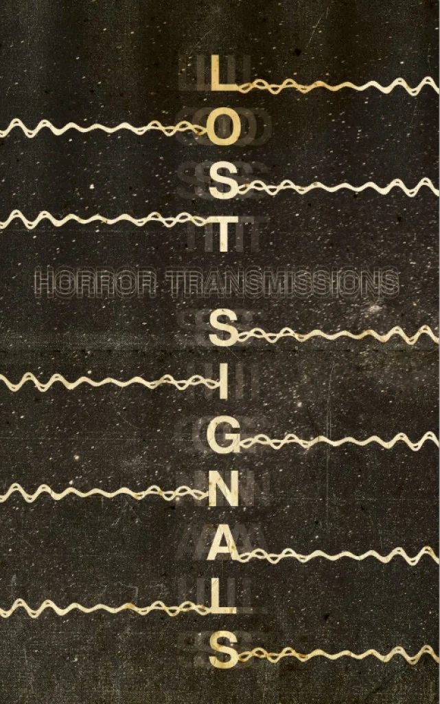 Book Review : Lost Signals - Horror Transmissions (2016)