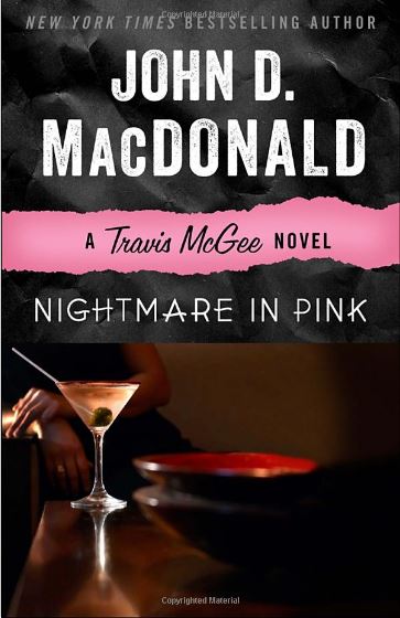 Book Review : John D. MacDonald - Nightmare in Pink (1964)