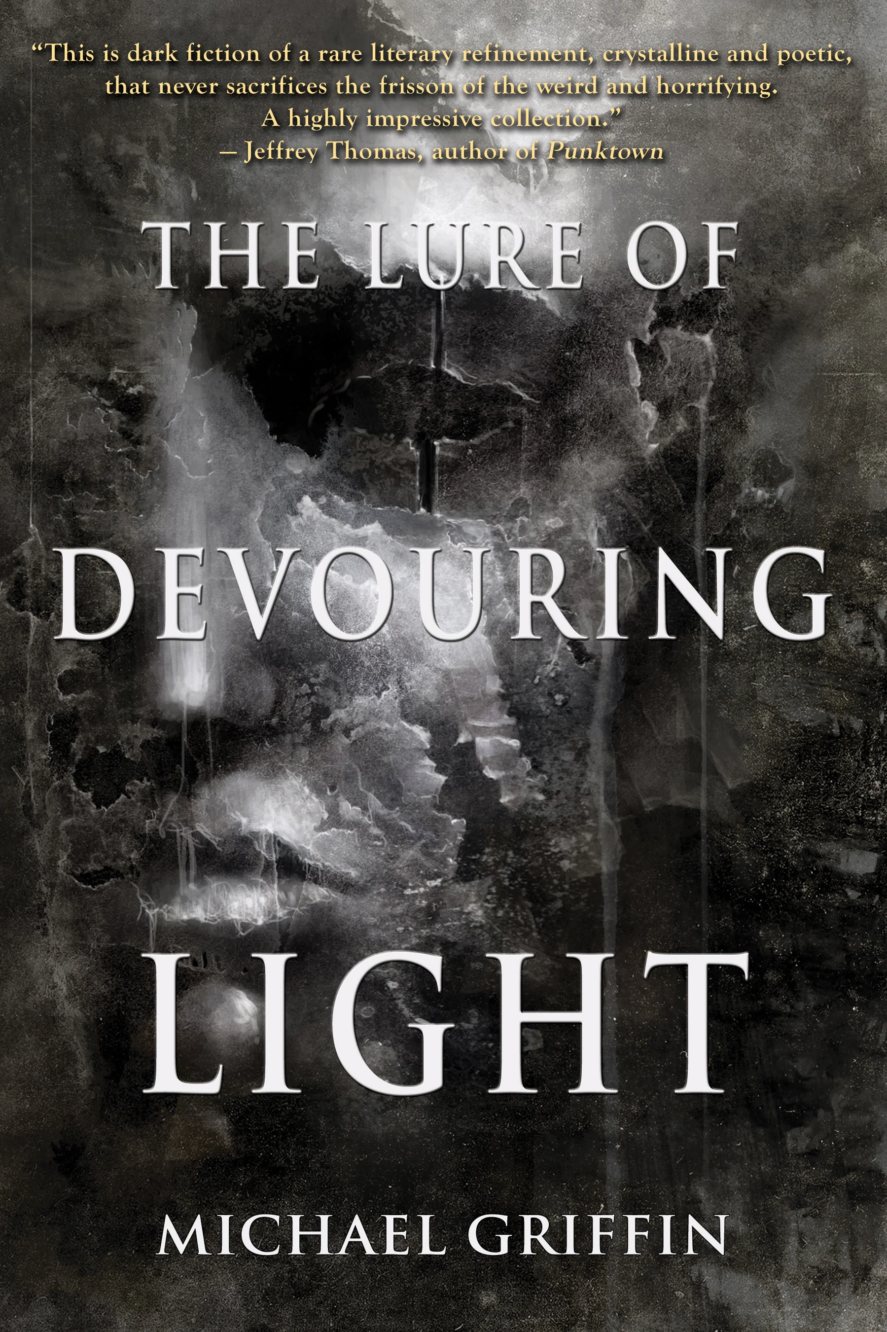 Book Review : Michael Griffin - The Lure of Devouring Light (2016)