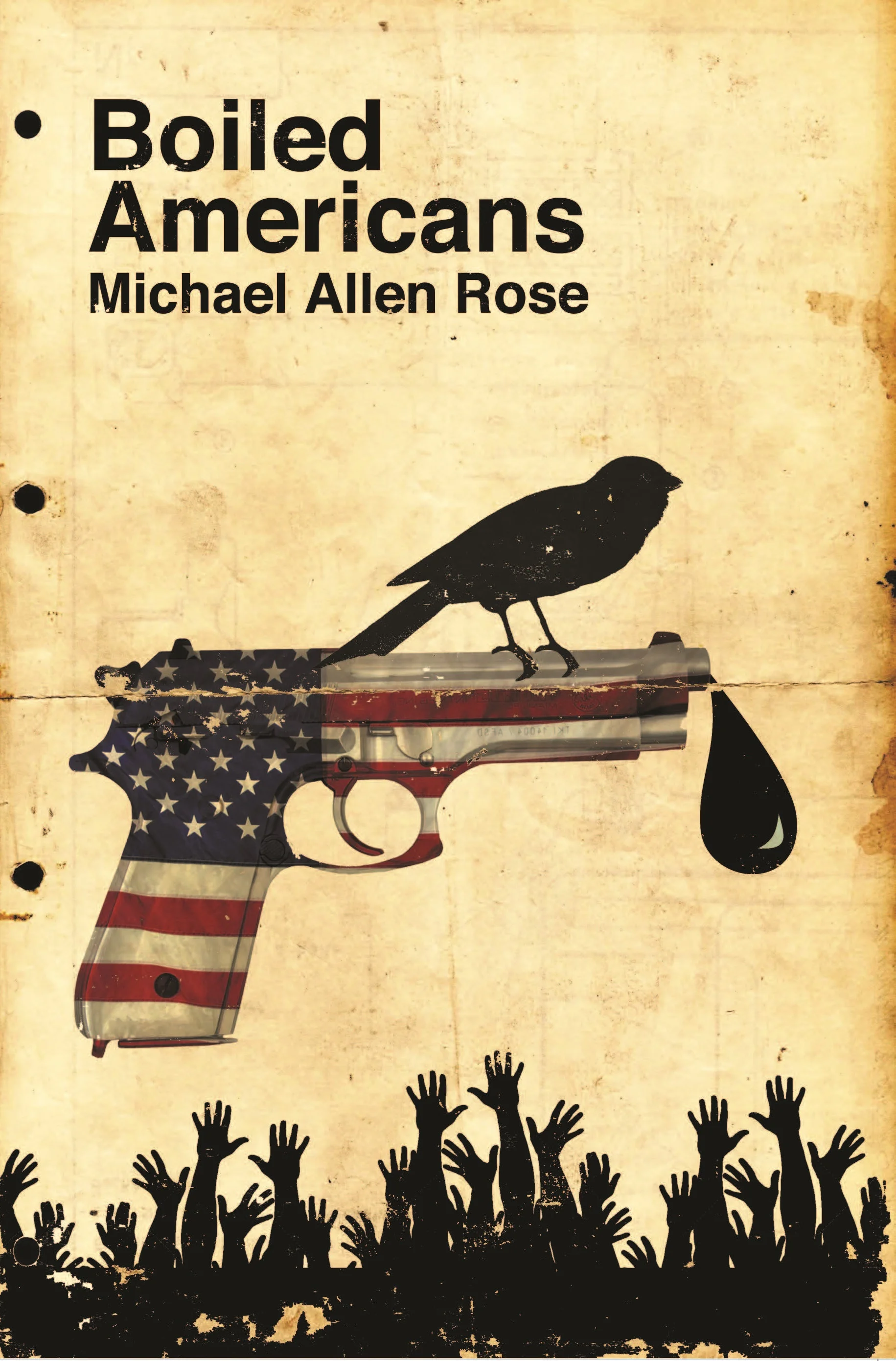 Book Review : Michael Allen Rose - Boiled Americans (2015)