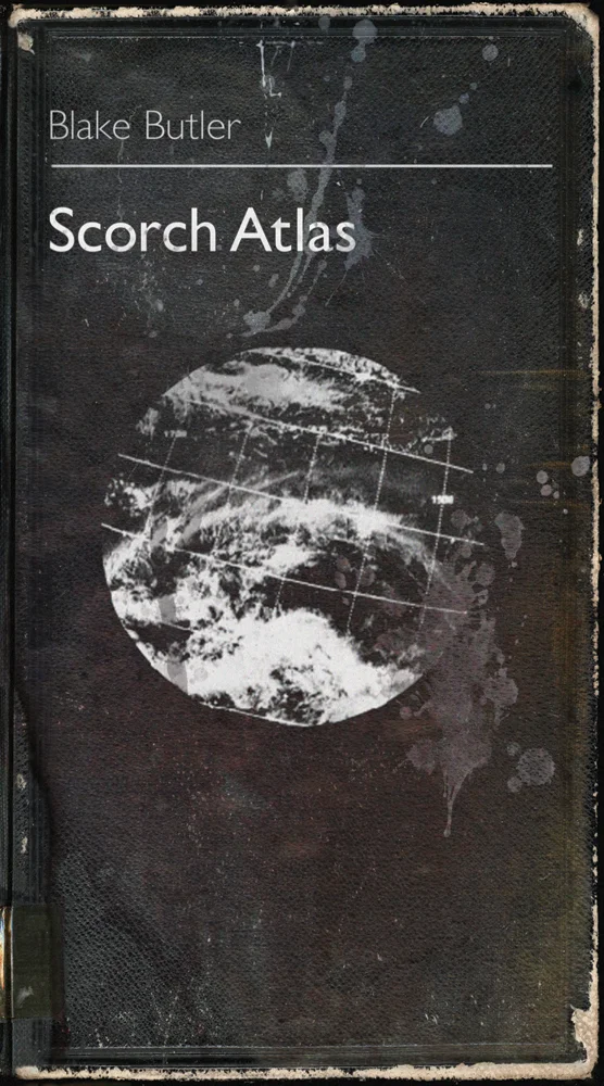 Book Review : Blake Butler - Scorch Atlas (2009)