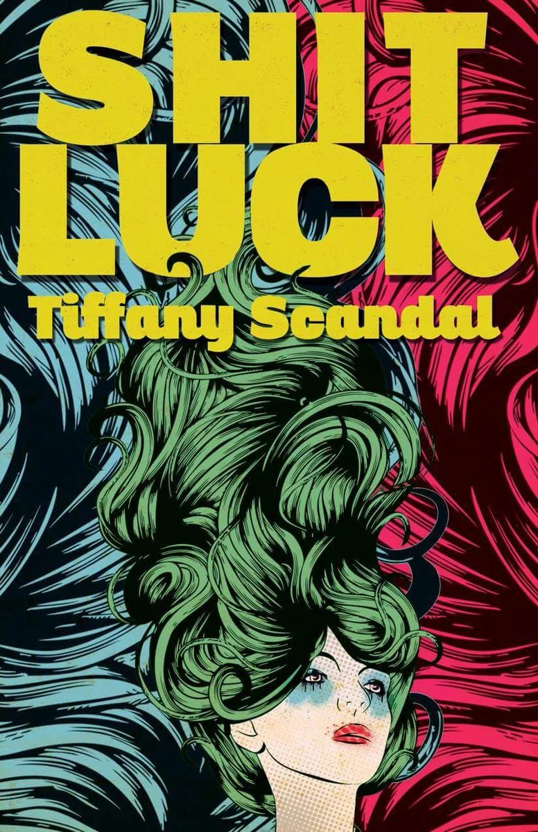 Book Review : Tiffany Scandal - Shit Luck (2016)
