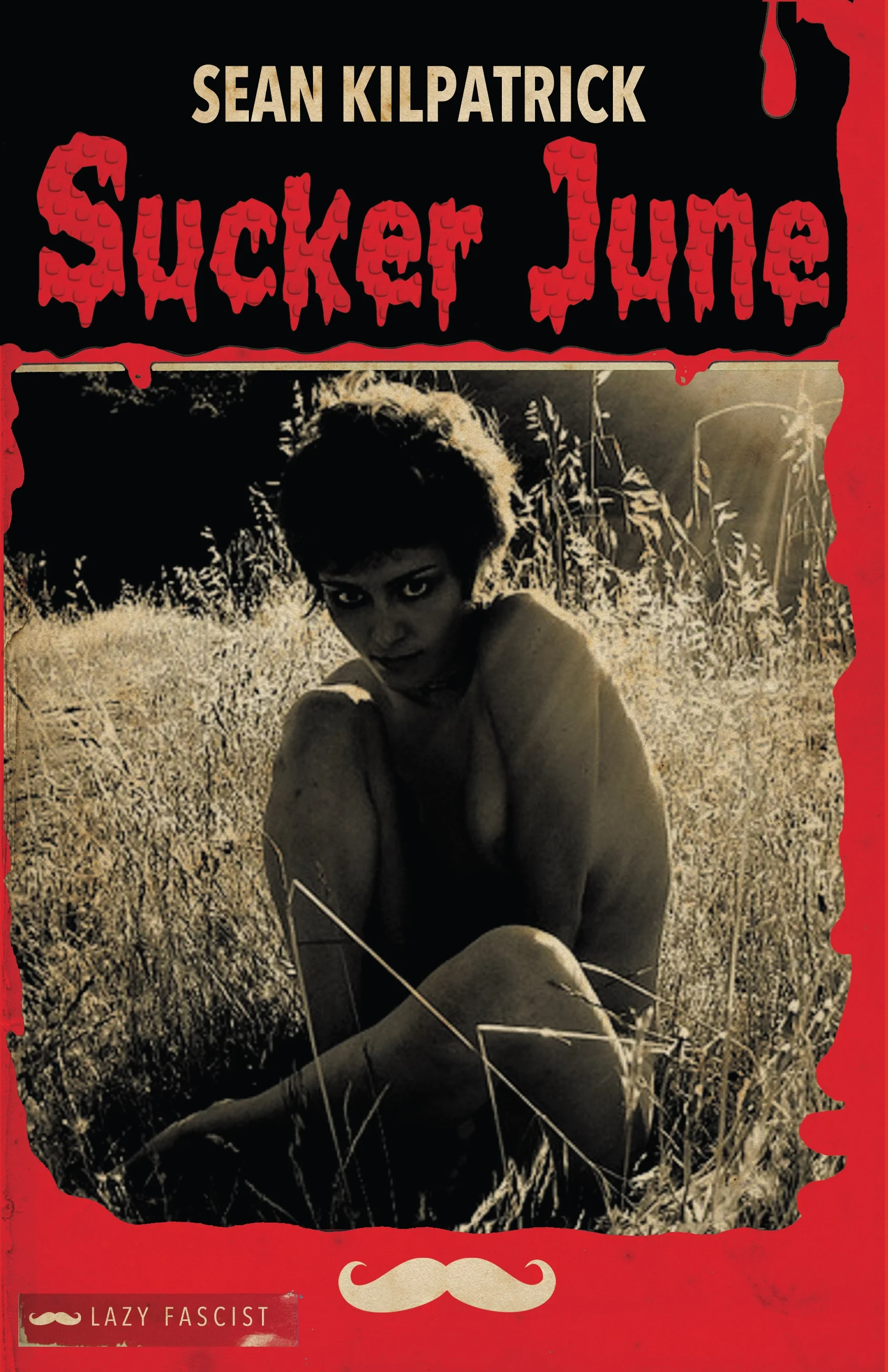 February's Readers Choice : Sucker June, by Sean Kilpatrick