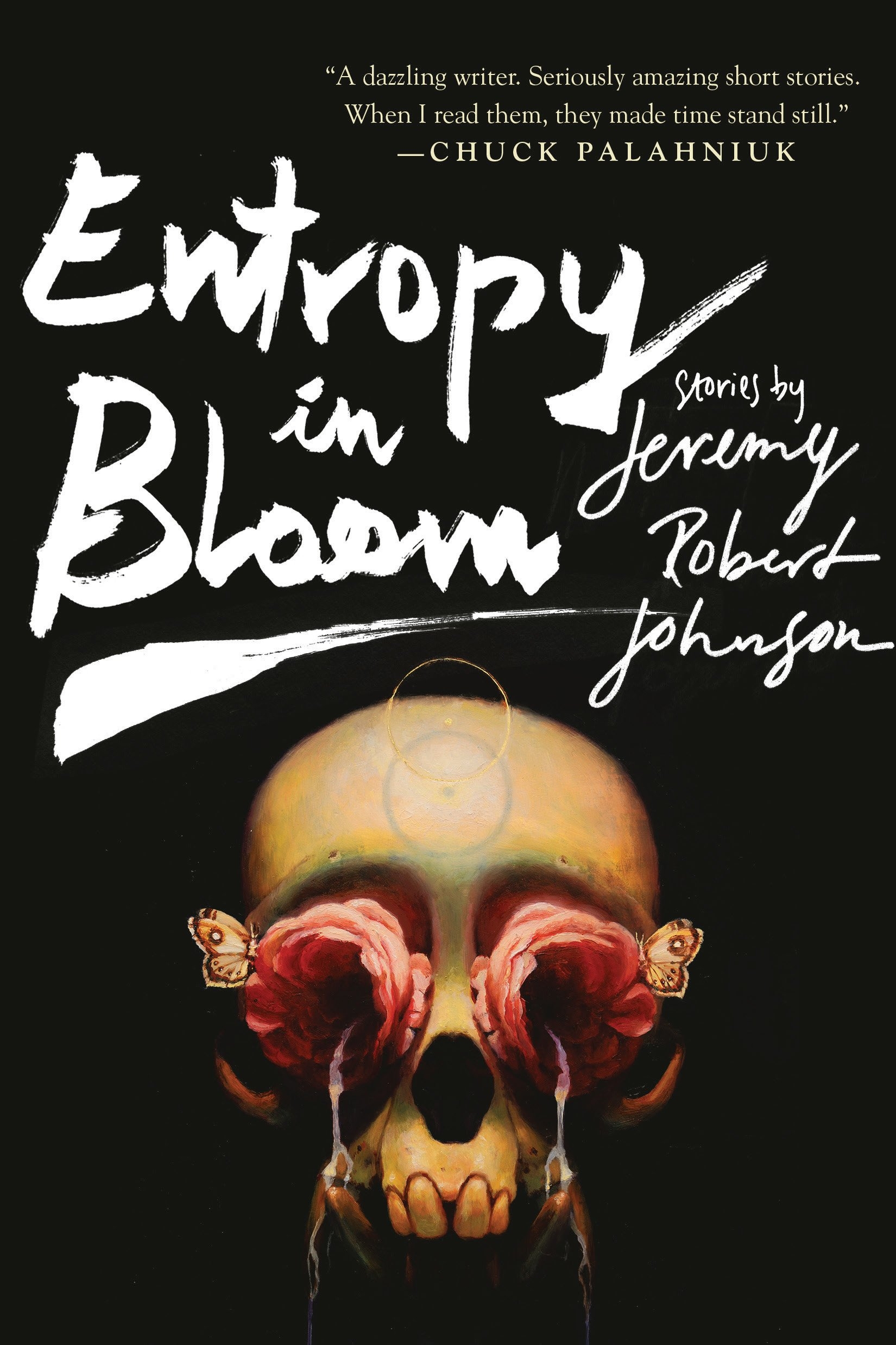 Book Review : Jeremy Robert Johnson - Entropy in Bloom (2017)