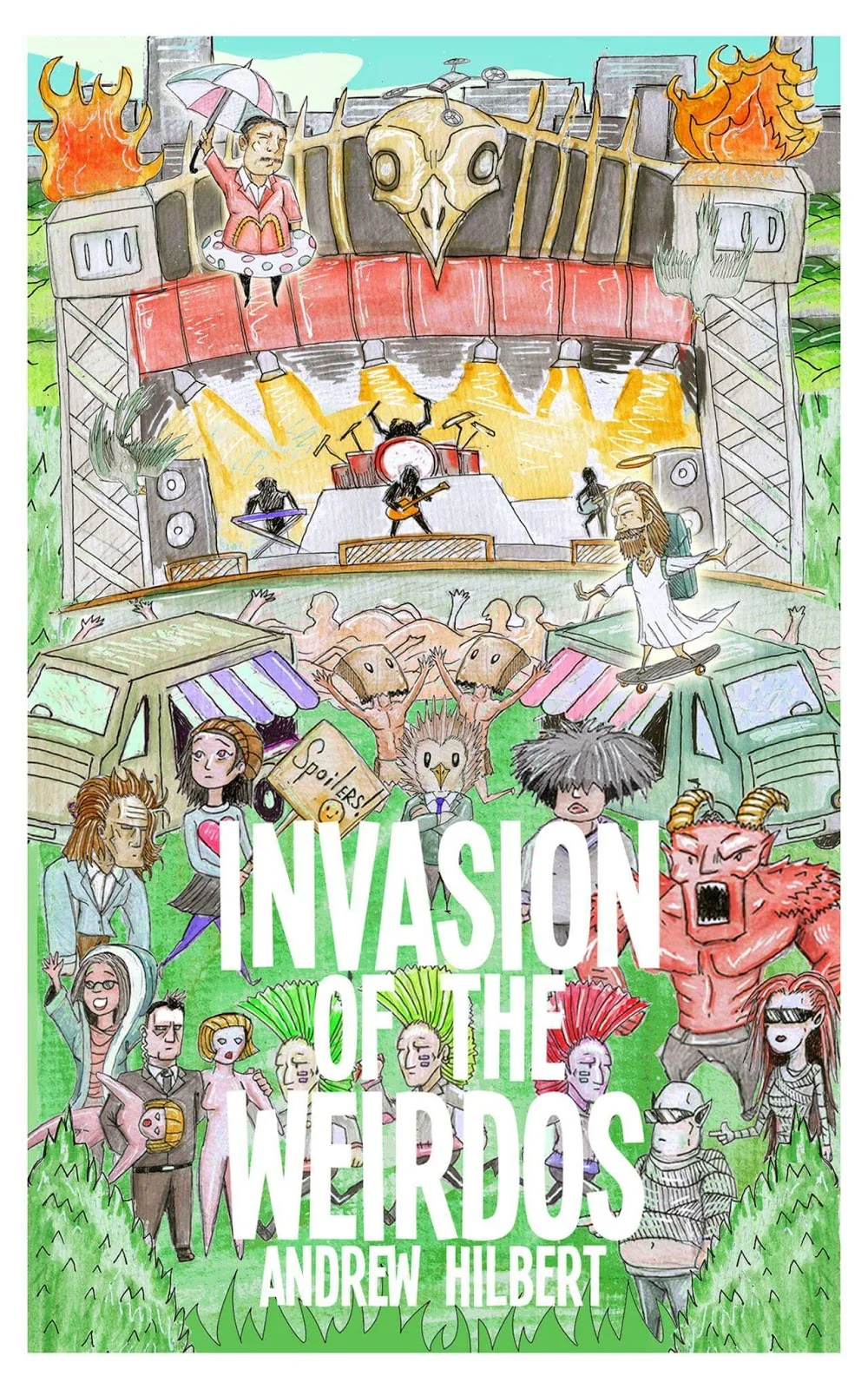 Book Review : Andrew Hilbert - Invasion of the Weirdos (2017) 