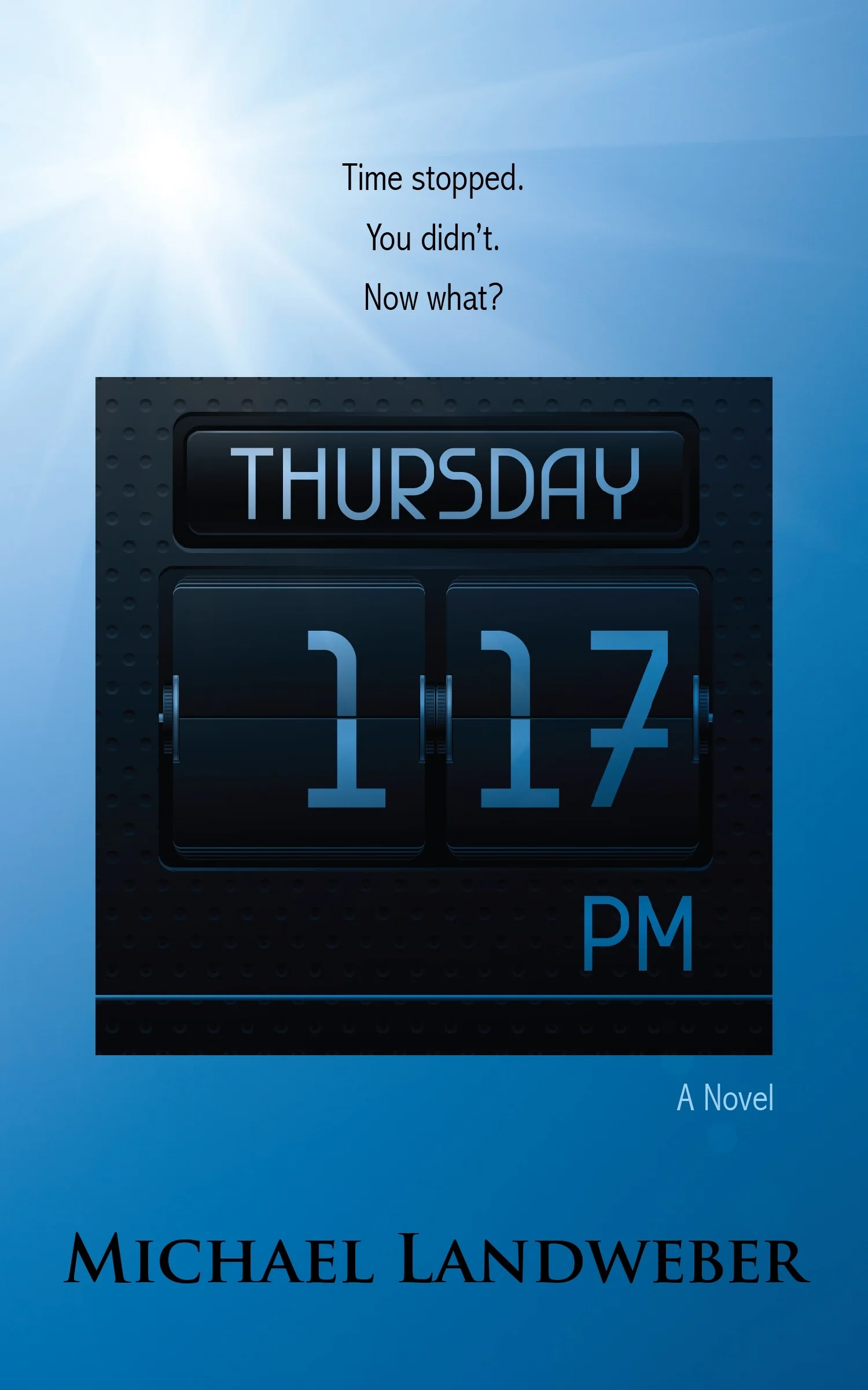 Book Review : Michael Landweber - Thursday, 1:17 PM (2016)