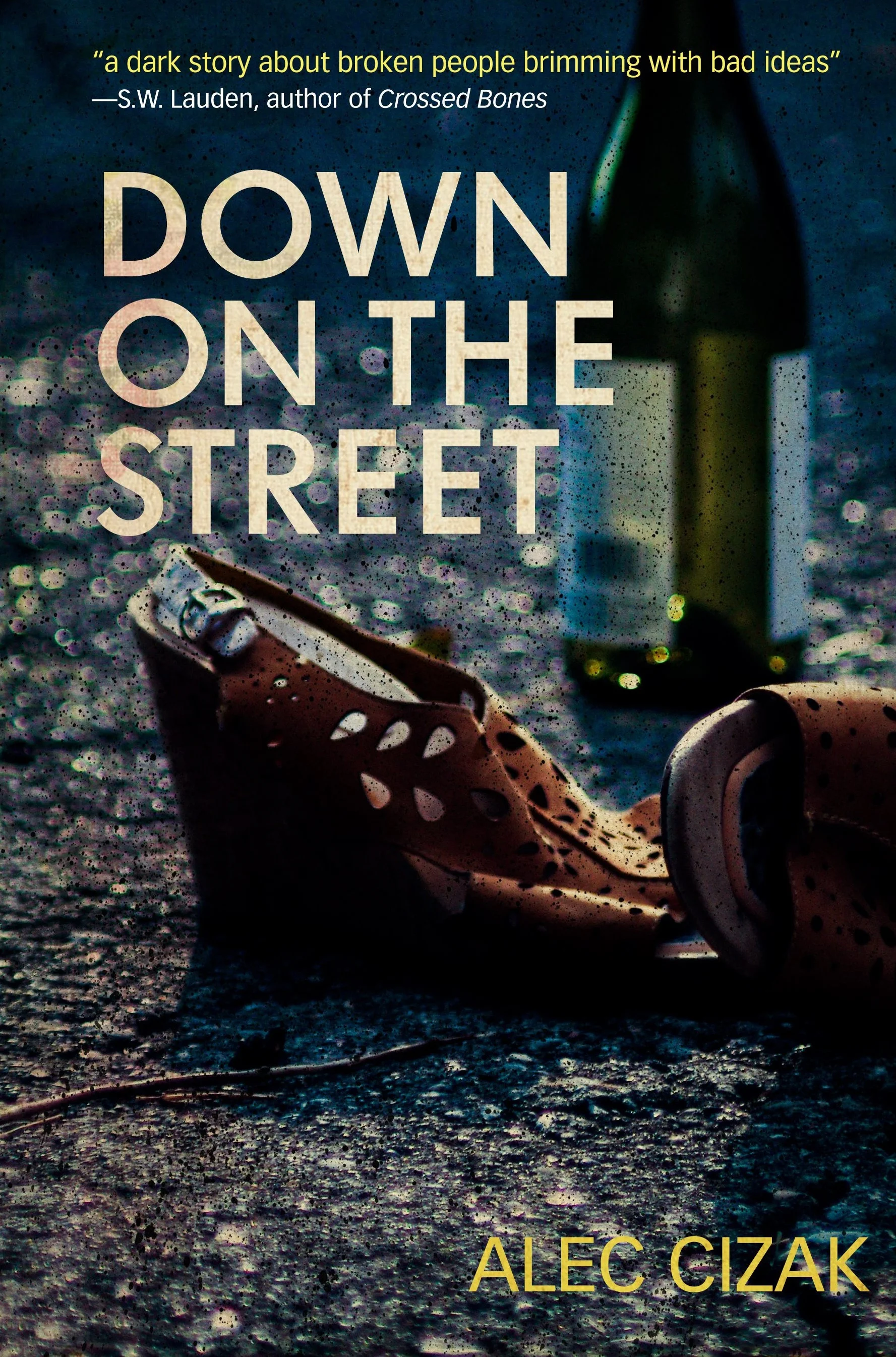Book Review : Alec Cizak - Down on the Street (2017)