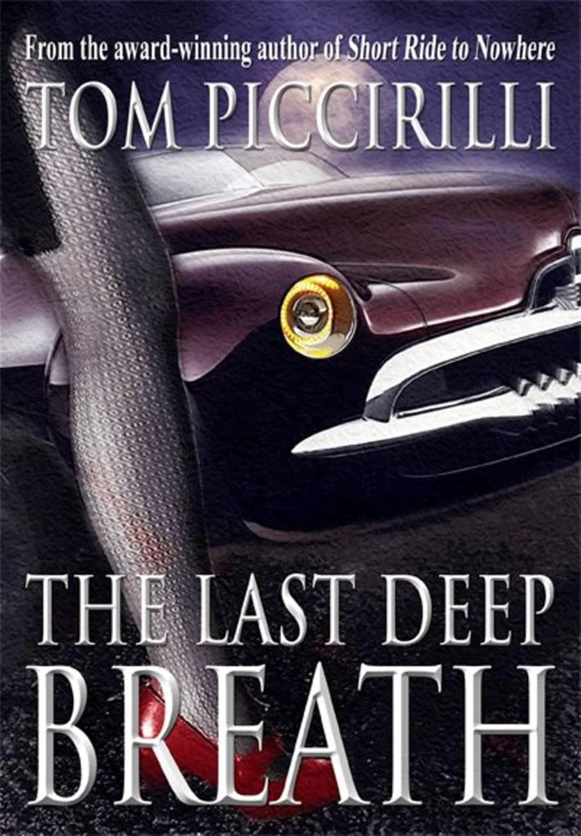 Book Review : Tom Piccirilli - The Last Deep Breath (2011)