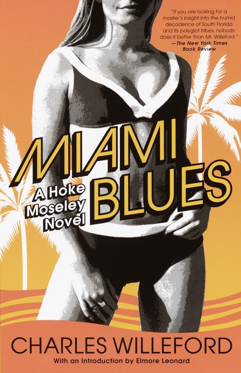 Book Review : Charles Willeford - Miami Blues (1984)