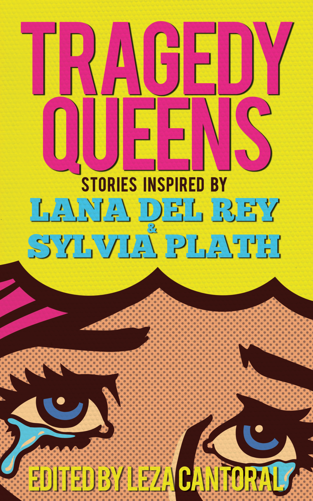 Book Review : Tragedy Queens - Stories Inspired by Lana Del Rey &amp; Sylvia Plath (2018)