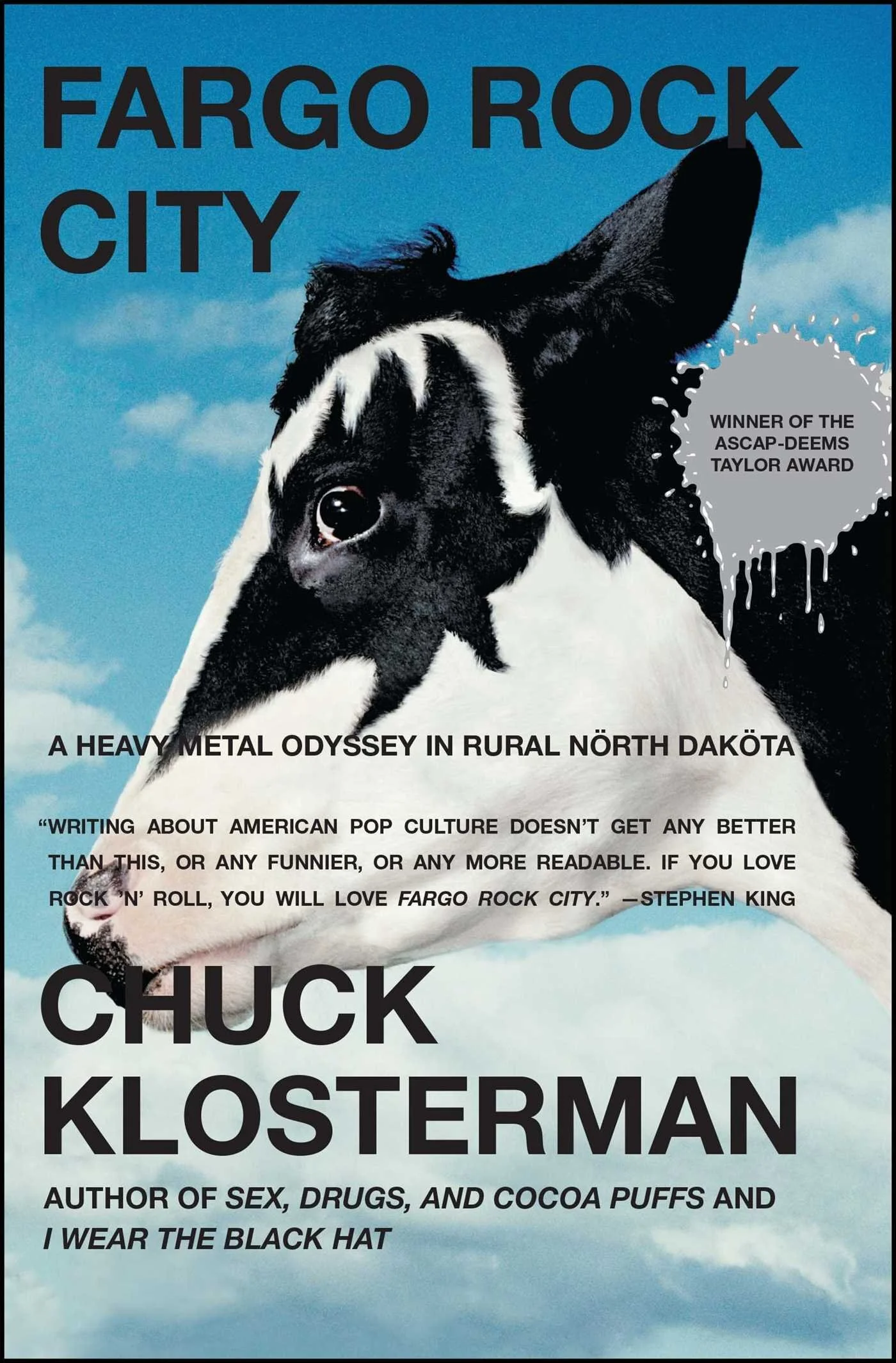 The Klosterman Files : Fargo Rock City 