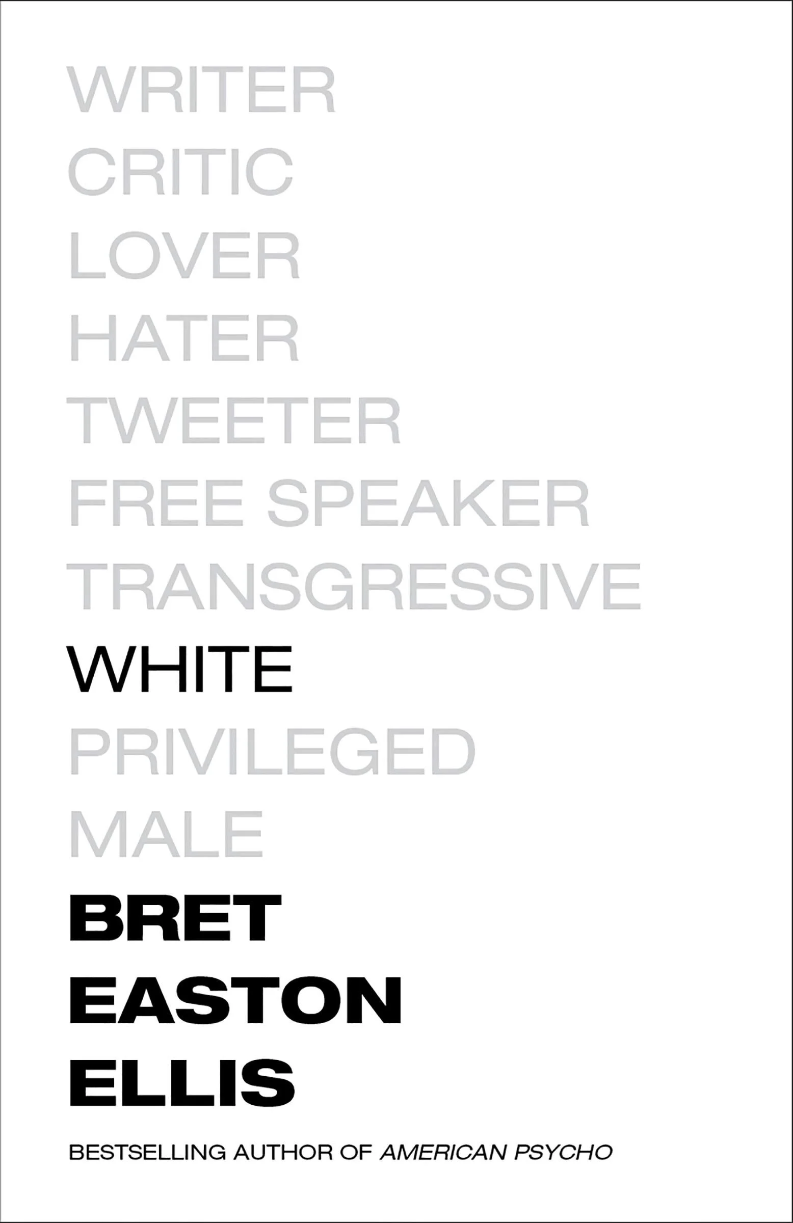 Book Review : Bret Easton Ellis - White (2019)