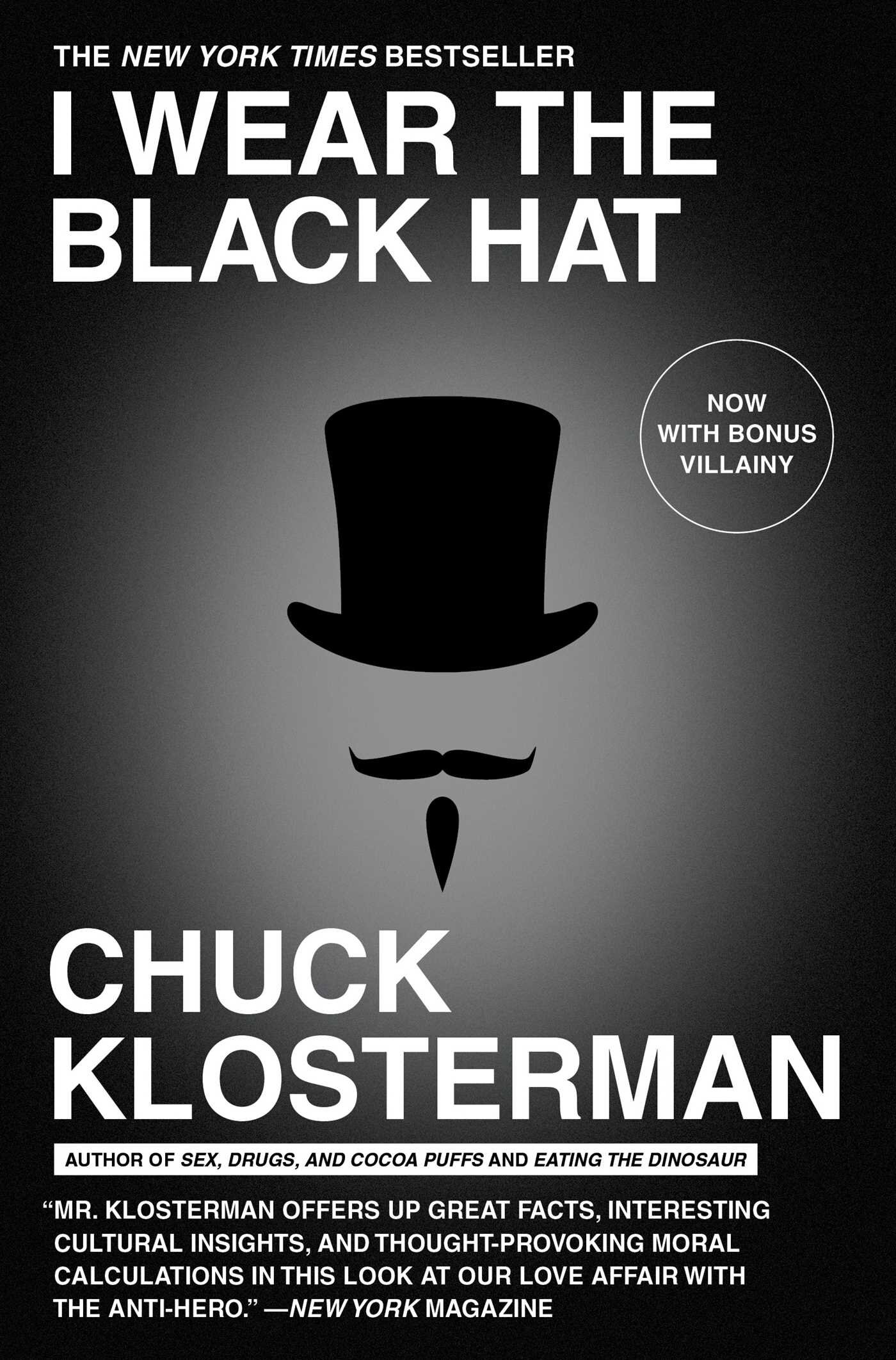 The Klosterman Files : I Wear The Black Hat (2013)
