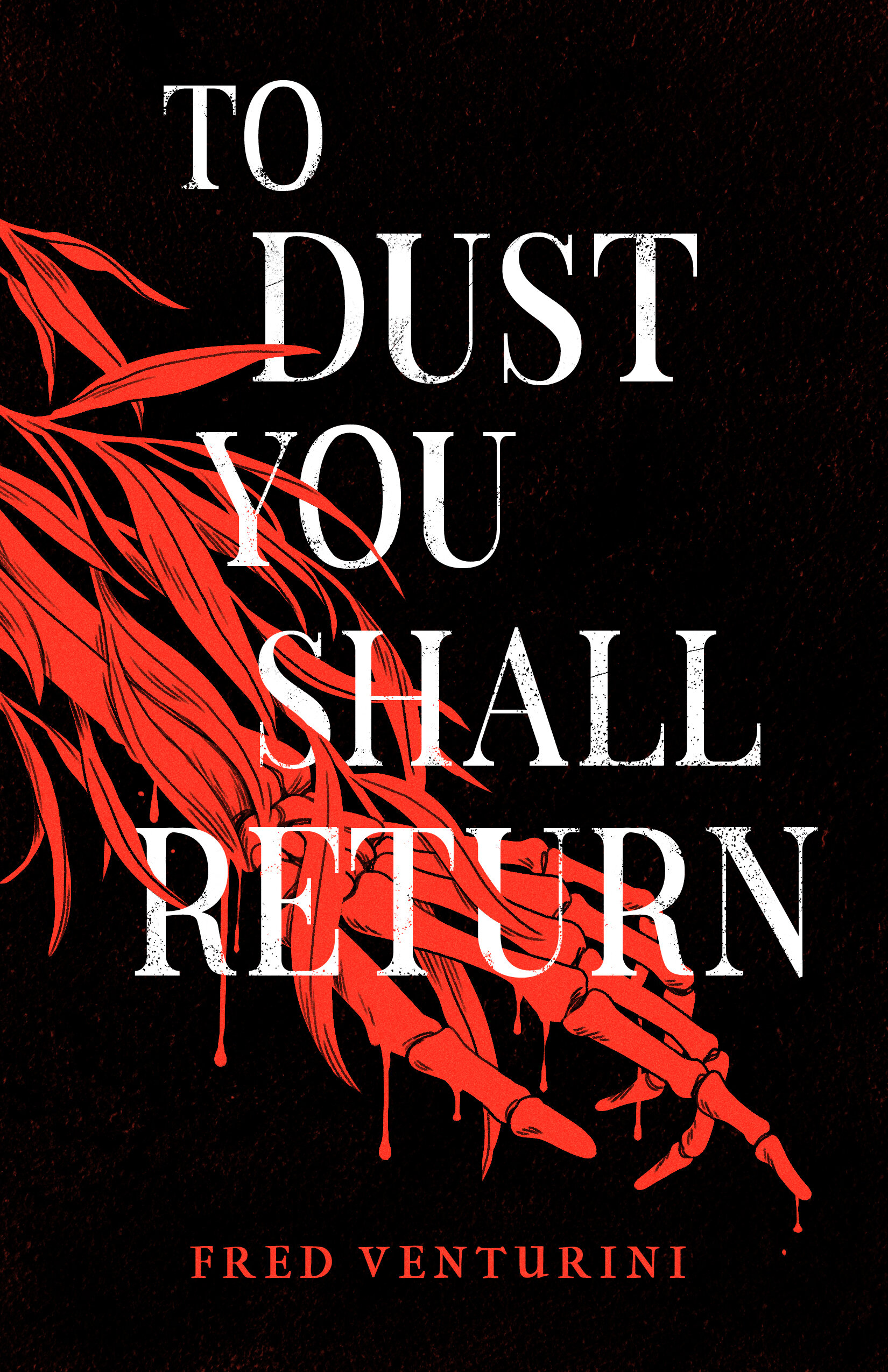 Book Review : Fred Venturini - To Dust You Shall Return (2021)