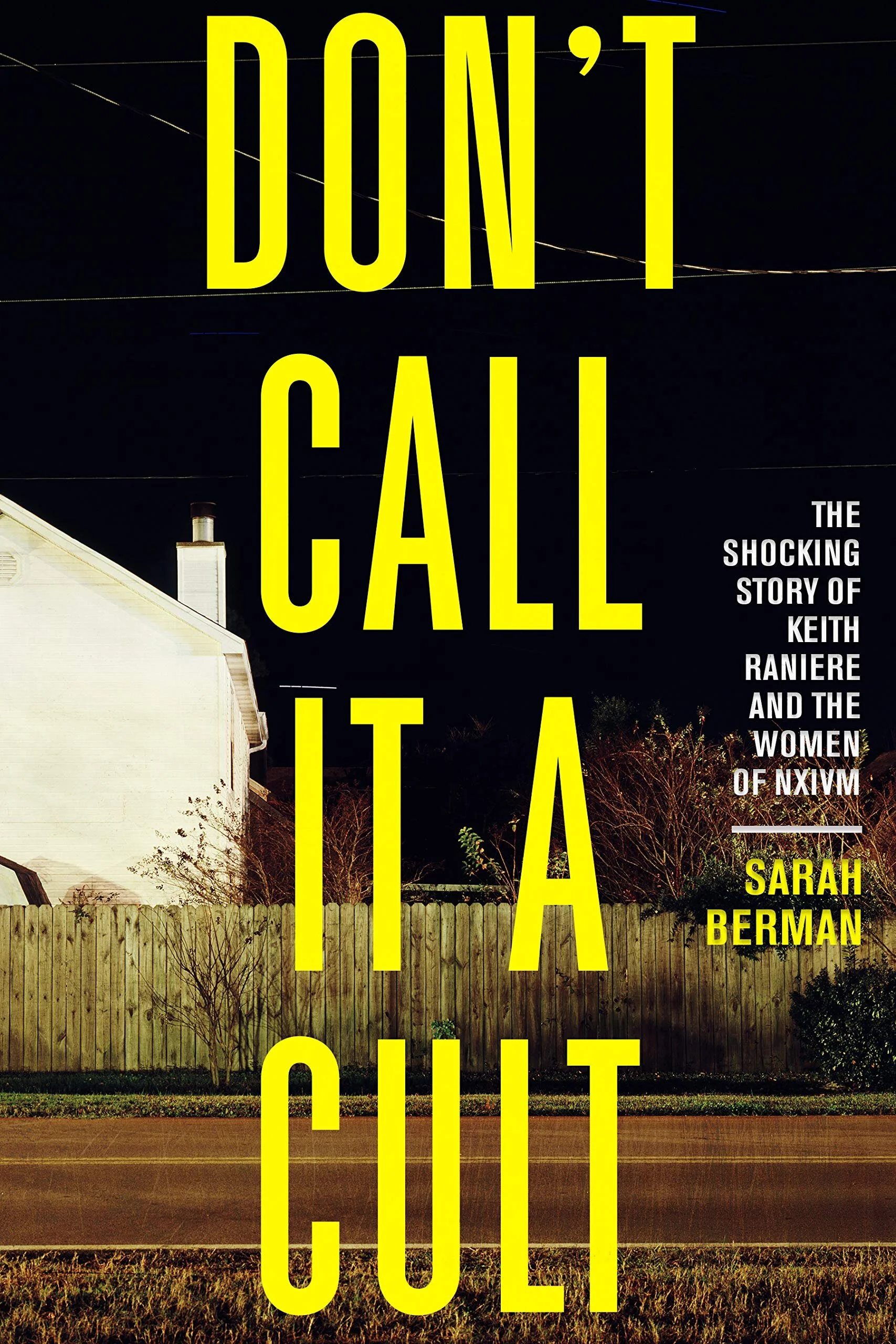 Book Review : Sarah Berman - Don't Call It A Cult (2021)